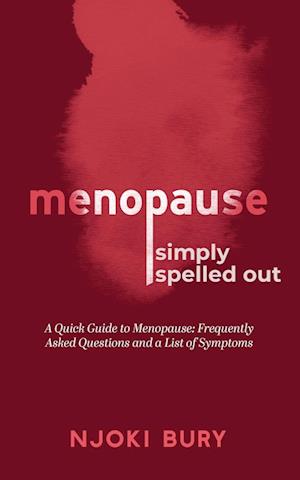 Menopause Simply Spelled Out