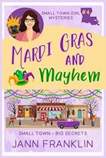 Mardi Gras and Mayhem