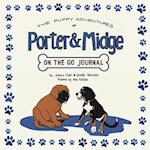 The Puppy Adventures of Porter and Midge