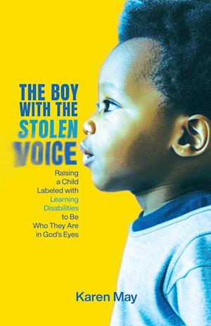 The Boy with the Stolen Voice