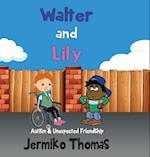 Walter & Lily - Autism & Unexpected Friendship 