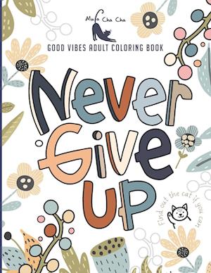 Good Vibes Adult Coloring Book