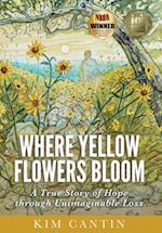 Where Yellow Flowers Bloom