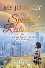 My Journey to Spiritual Restoration