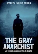 The Gray Anarchist 