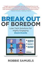 Break Out of Boredom