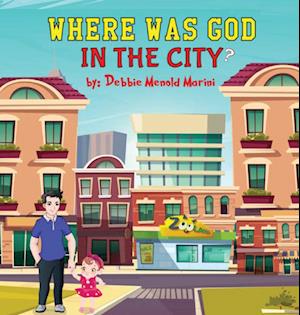 Where Was God In The City?