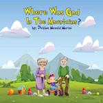 Where Was God In The Mountains? 