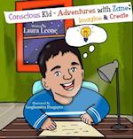 Conscious Kid-Adventures with Zane