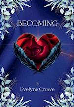 Becoming 