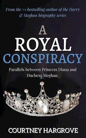 A Royal Conspiracy