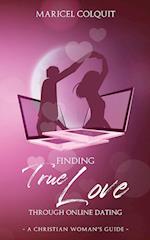 Finding True Love Through Online Dating