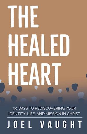 The Healed Heart