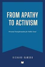 From Apathy to Activism