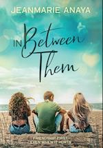 In Between Them 