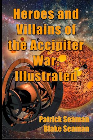 Heroes and Villains of the Accipiter War