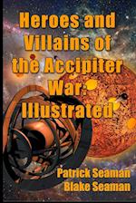 Heroes and Villains of the Accipiter War