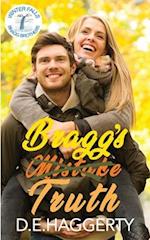 Bragg's Truth: a second chance small town romantic comedy 