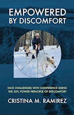 Empowered By Discomfort