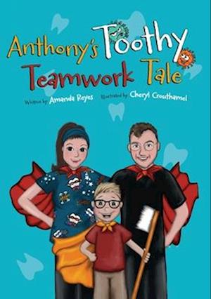 Anthony's Toothy Teamwork Tale