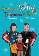 Anthony's Toothy Teamwork Tale