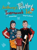 Anthony's Toothy Teamwork Tale 