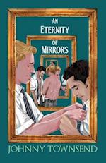 An Eternity of Mirrors: Best Short Stories of Johnny Townsend 