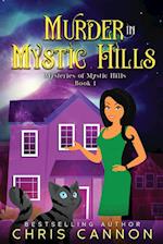 Murder In Mystic Hills 