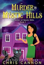 Murder in Mystic Hills