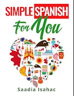 Simple Spanish for You