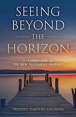 Seeing Beyond the Horizon: A Closer Look at the New Testament Prophet 