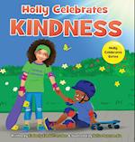 Holly Celebrates Kindness 