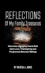 Reflections of My Family Treasures