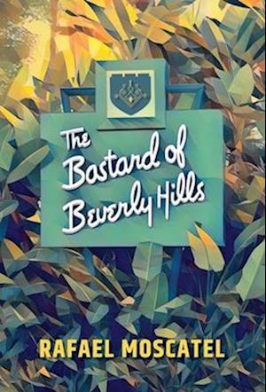 The Bastard of Beverly Hills