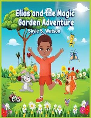 Elias and the Magic Garden Adventure