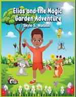 Elias and the Magic Garden Adventure