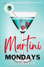 Martini Mondays