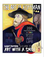 Art with a Smile...A Love Story! The Art of Koffman 