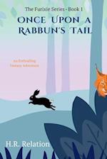 Once Upon a Rabbun's Tail 