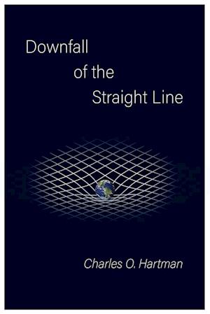 Downfall of the Straight Line