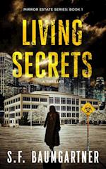 Living Secrets: A Clean Thriller