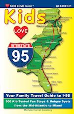 KIDS LOVE I-95, 4th Edition