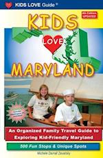 KIDS LOVE MARYLAND, 4th Edition