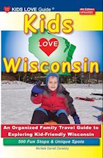 KIDS LOVE WISCONSIN, 4th Edition