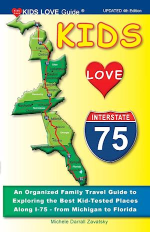 KIDS LOVE I-75, 4th Edition