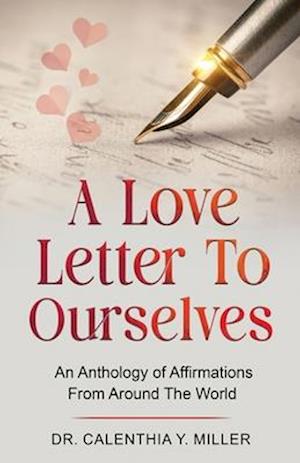 A Love Letter to Ourselves