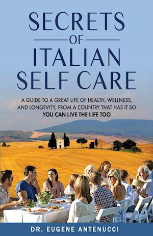 The Secrets of Italian Self Care