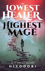 The Lowest Healer and the Highest Mage: An FF Fantasy Romance 