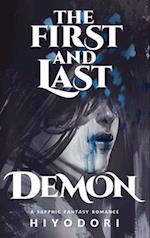 The First and Last Demon: A Sapphic Fantasy Romance 