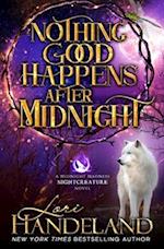 Nothing Good Happens After Midnight: A Paranormal Women's Fiction Novel 